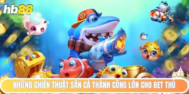 Chiến thuật chơi thành công