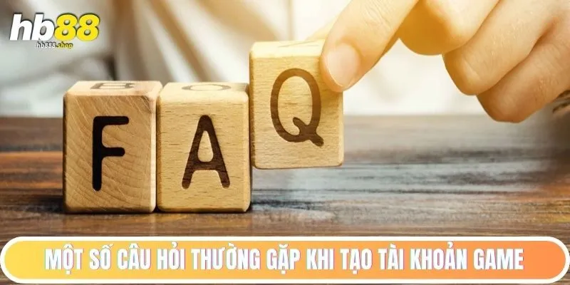 Câu hỏi thường gặp về việc đăng ký tại HB88